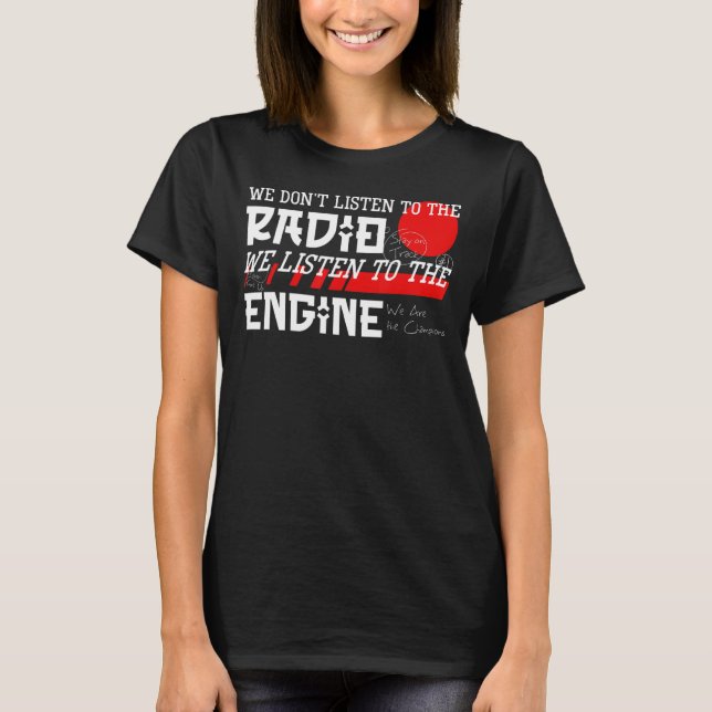 Camiseta Não ouvimos rádio ouvimos motor alto (Frente)