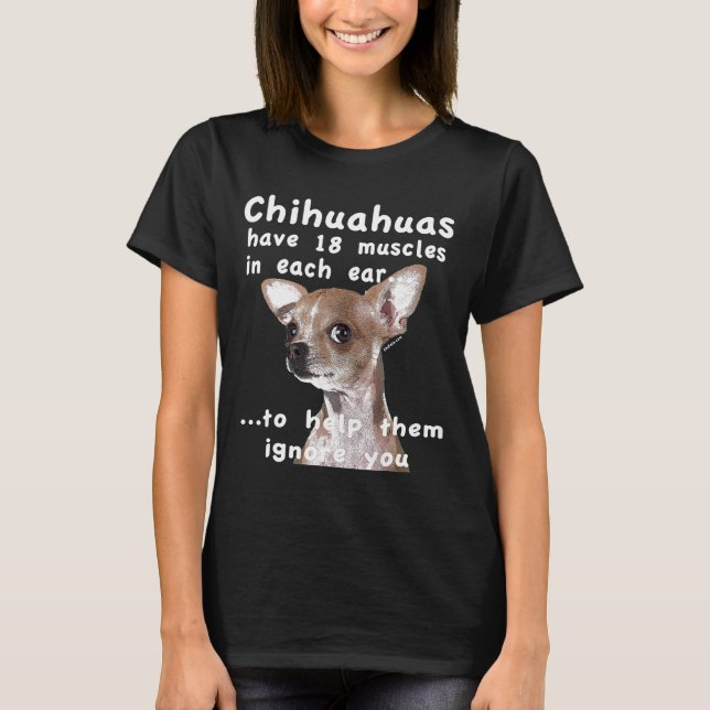 Camiseta Não Ouvir Chihuahua (Frente)