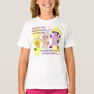 Camiseta "Não paramos de brincar porque envelhecemos"