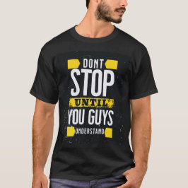 Camiseta não parar