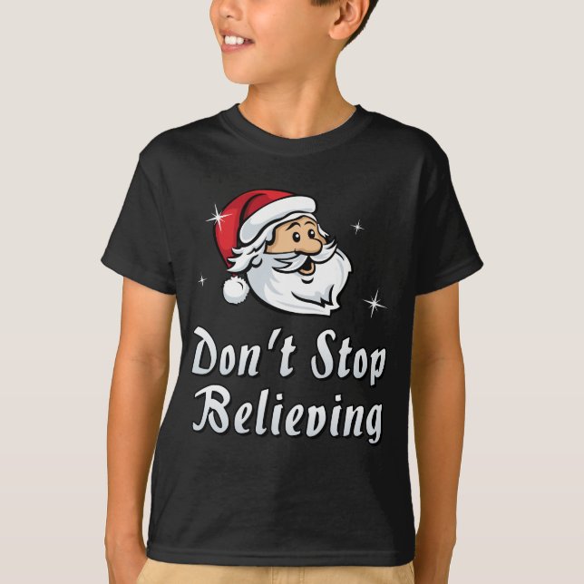 Camiseta Não pare de acreditar (Frente)