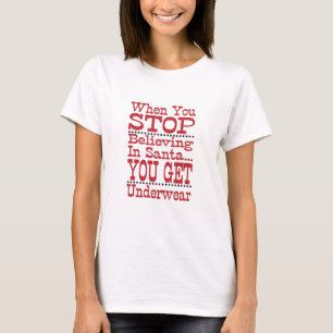 Camiseta Não Pare de Acreditar no Papai Noel