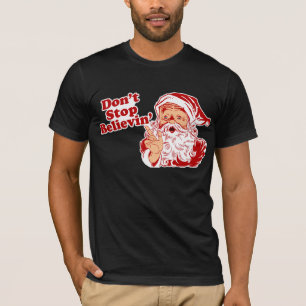 Camiseta Não pare de acreditar o Natal