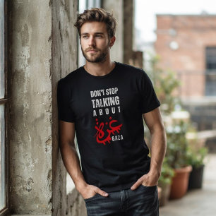 Camiseta Não pare de falar sobre Gaza