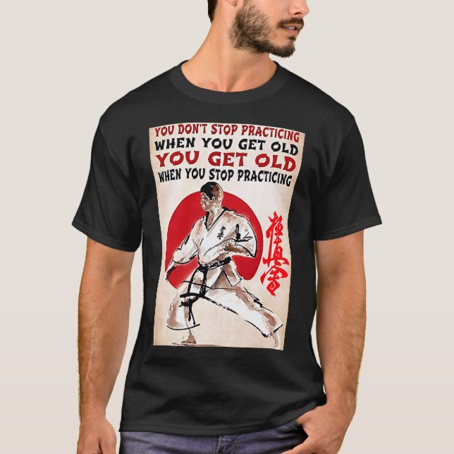 Camiseta Não pare de praticar, Kyokushin Karate T-Shirt (Frente)