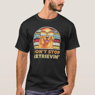 Camiseta Não Pare de Recuperar impressão Retro Golden Retri