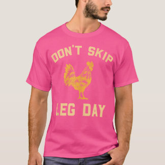 Camiseta Não Passe A Design Do Dia Da Perna Para Os Ventila