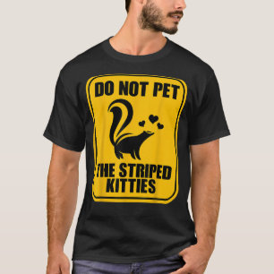 CAMISETA NÃO PEGUE OS GATINHOS ESGOTADOS ENGRAÇANDO O AMOR 