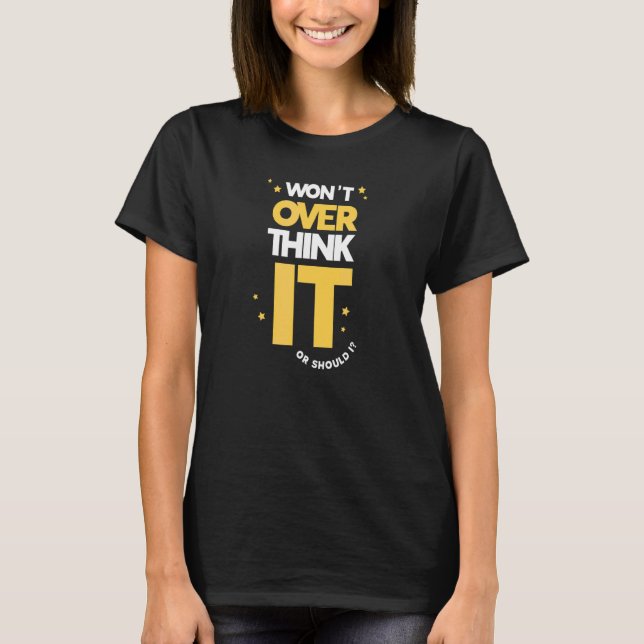 Camiseta Não pensará demais nessa ansiedade zero (Frente)