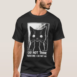 Camiseta Não Penso, Por Isso, Que Não Sou A Mem Negra De Ga