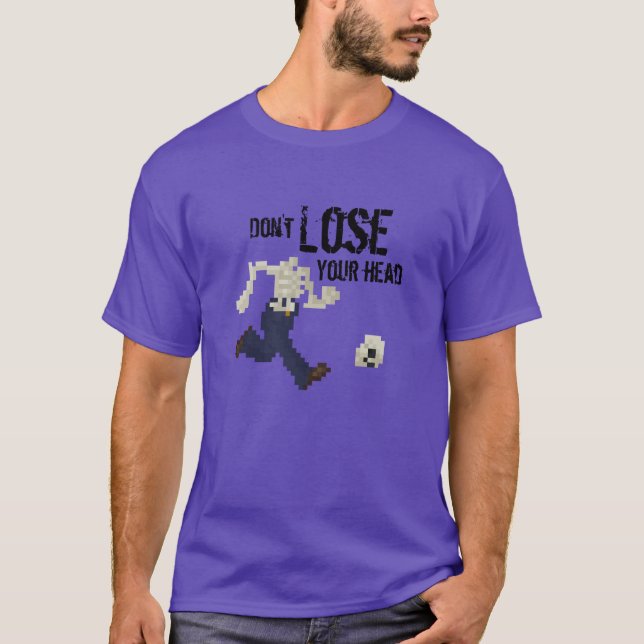 Camiseta Não perca sua cabeça (Frente)