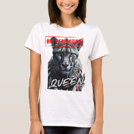 Camiseta "Não Perfeição Apenas uma Rainha"