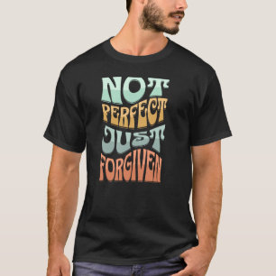 Camiseta Não Perfeito, Apenas Perdoada Fé Cristã de Groovy