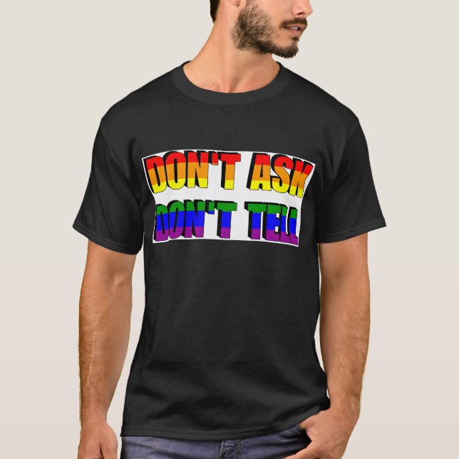 Camiseta Não Pergunte, Não Conte (Frente)