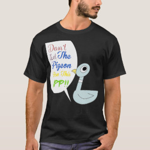 Camiseta Não permitir que o pombo execute esta aplicação