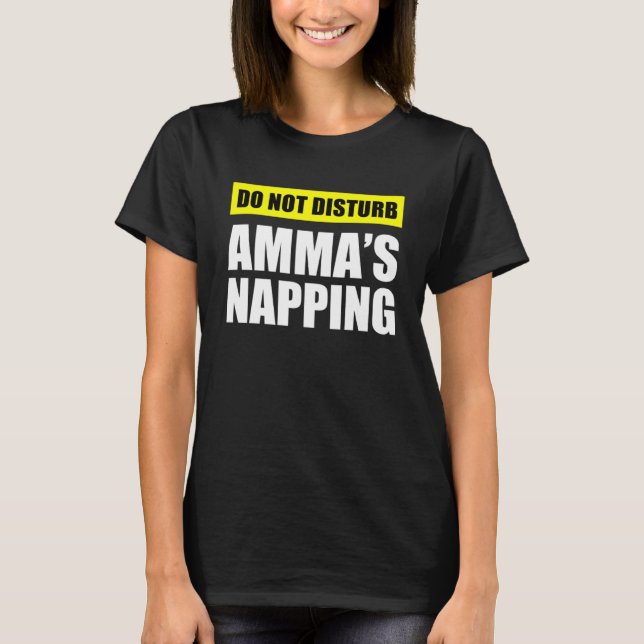 Camiseta Não perturbe a Amma s Napup (Frente)