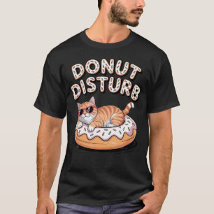 Camiseta Não Perturbe o Gato Relaxando no Donut com Granula