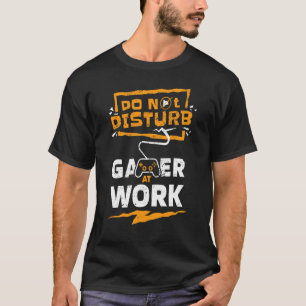 Camiseta Não Perturbe o Jogador no Trabalho Roupas de Jogo