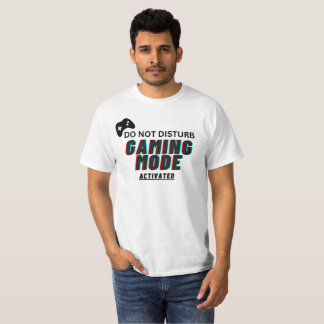 Camiseta não perturbe o modo de jogo ativado