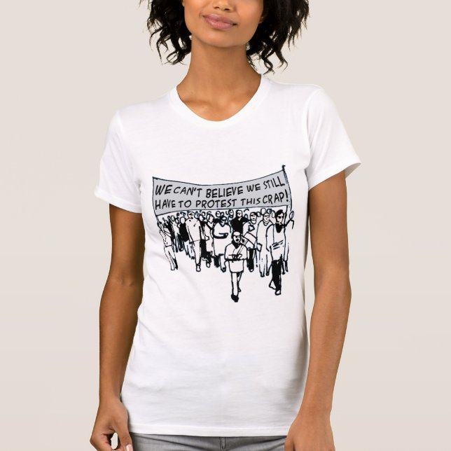 Camiseta Não pode acreditar que nós ainda temos que (Frente)