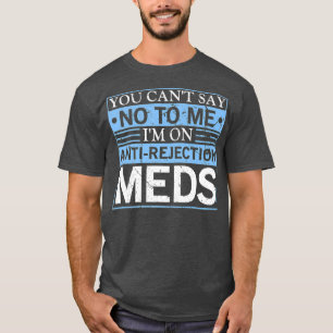 Camiseta Não Pode Dizer Transplante De Órgãos Anti-Rejeição