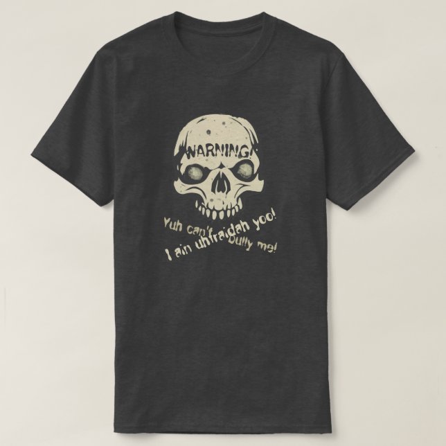 Camiseta Não Pode Me Intimidar! (Frente do Design)