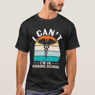 Camiseta Não Pode Na Semana Das Enfermeiras Da Escola De En