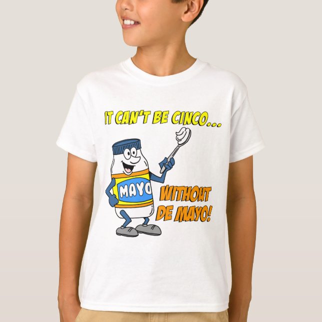Camiseta Não pode ser Cinco sem o Mayo (Frente)