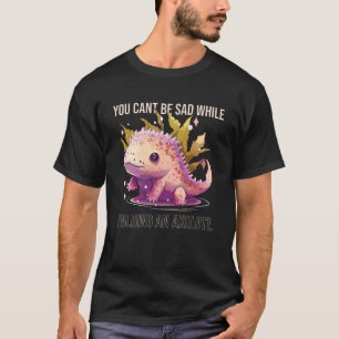 Camiseta Não Pode Ser Triste Enquanto Segura Uma Amp Axolot