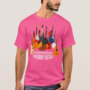 Camiseta Não Pode Ter Muitas Guitarras