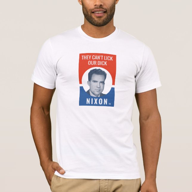 Camiseta Não podem lamber nosso pau - eleição de Nixon '72 (Frente)