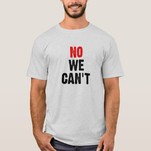 Camiseta Não podemos...