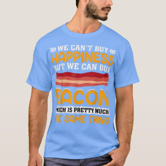 Camiseta Não podemos Comprar da Felicidade, mas podemos Com