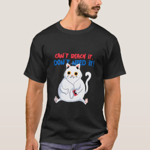 Camiseta Não Posso Atingi-lo Não Preciso (Grafo do Gato Gor