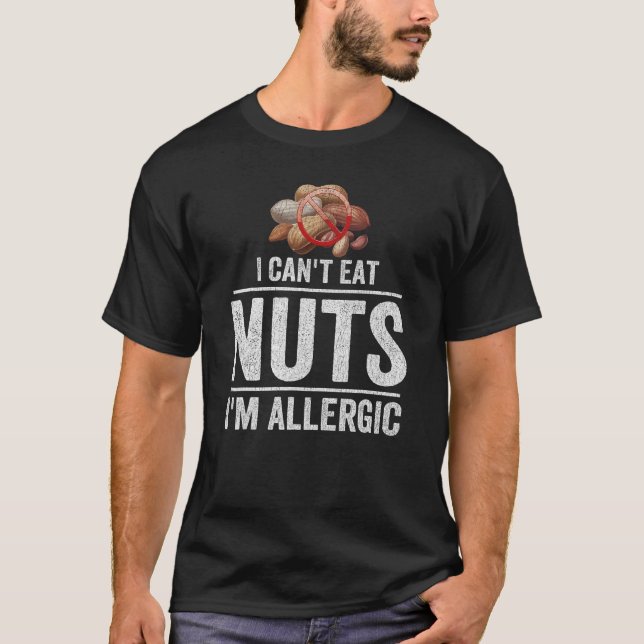 Camiseta Não posso comer Loucos sou Alergia Tree Nut Alle (Frente)