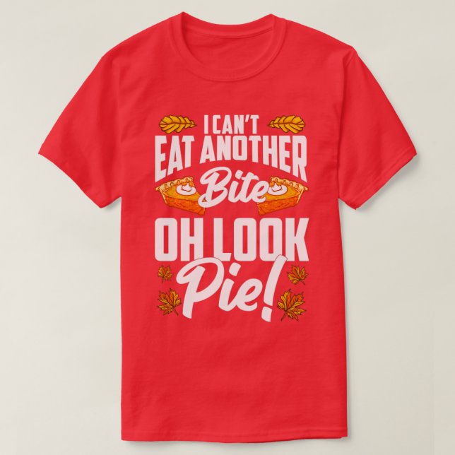 Camiseta Não Posso Comer Mais Uma Mordida Oh Olha Pie Engra (Frente do Design)