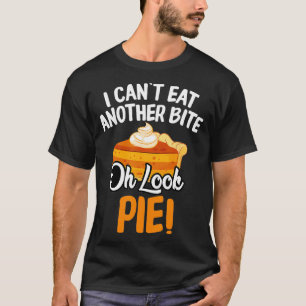 Camiseta Não Posso Comer Mais Uma Mordida Oh Olha Pie Engra