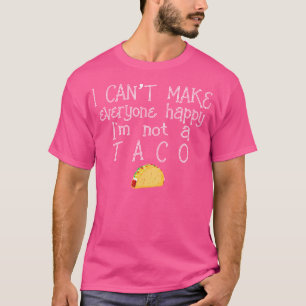 Camiseta Não Posso Deixar Todos Felizes NÃO Sou Comida Mexi