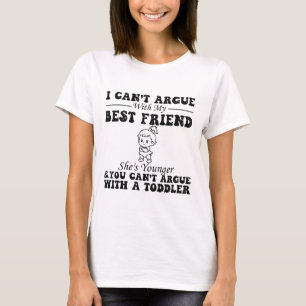 Camiseta Não Posso Discutir Com Minha Melhor Amiga Ela É Ma