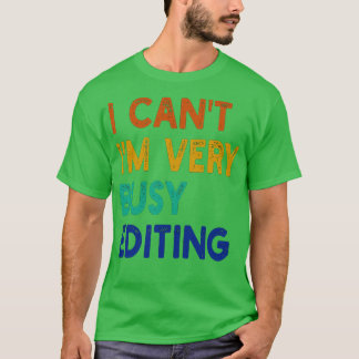 Camiseta não posso, estou muito ocupado editando 1