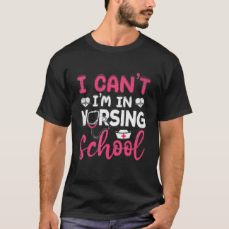 Camiseta Não Posso Estou na Escola de Enfermagem Enfermeira