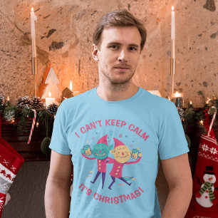 CAMISETA NÃO POSSO FICAR CALMO, É NATAL!