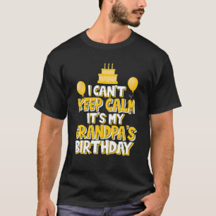 Camiseta Não posso ficar calmo É o Celebo de Aniversário do