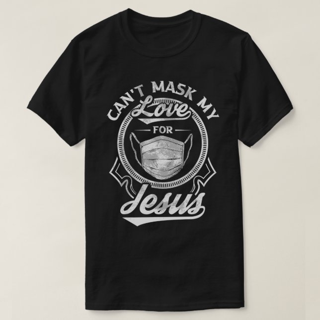 Camiseta Não Posso Máscara Meu Amor Por Jesus Cristão Inspi (Frente do Design)