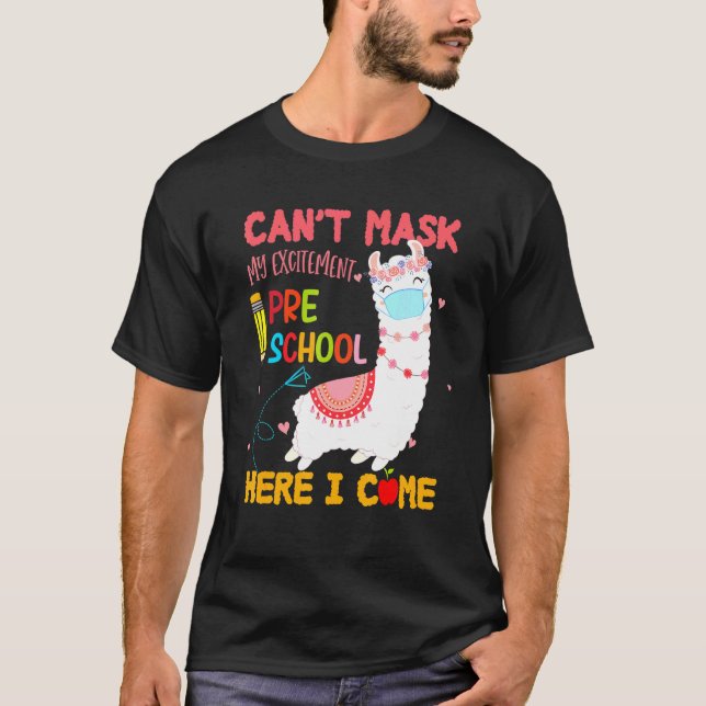 Camiseta Não Posso Mascarar A Minha Pré-Escola De Entusiasm (Frente)