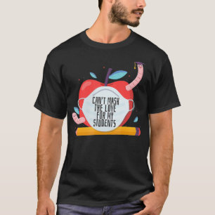 Camiseta Não Posso Mascarar Meu Amor De Ensinar De Volta Ao