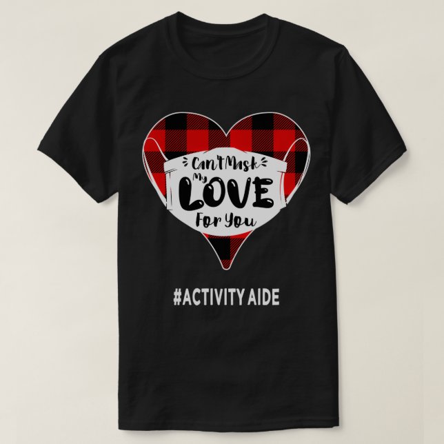 Camiseta Não posso mascarar meu amor por você, atividade ao (Frente do Design)