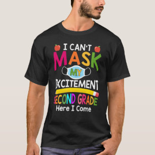 Camiseta Não posso mascarar meu Entusiasmo de segundo ano a