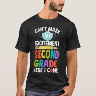 Camiseta Não posso mascarar meu Entusiasmo no segundo ano a