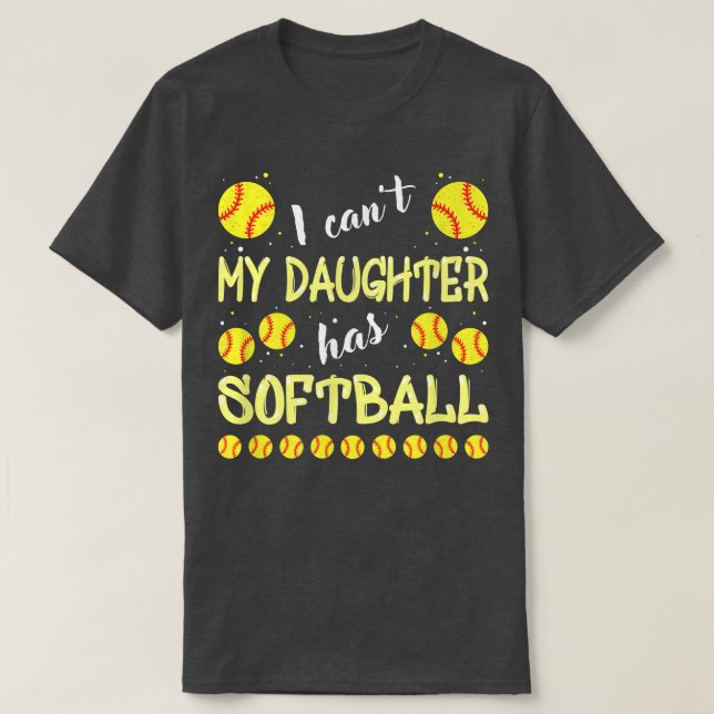 Camiseta Não posso, minha filha tem softball para Pai e mãe (Frente do Design)